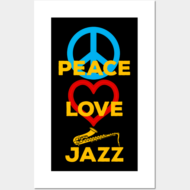 Peace Love Jazz Wall Art by Mila46